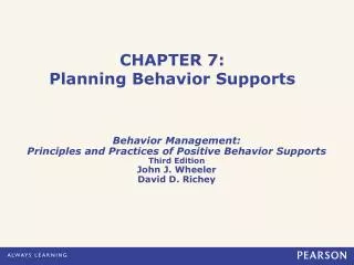 CHAPTER 7: Planning Behavior Supports