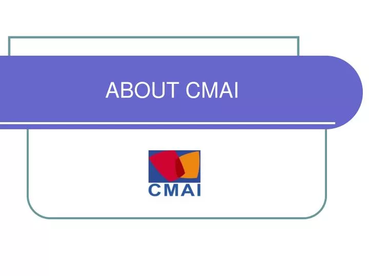 about cmai