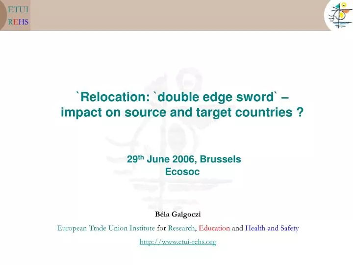 relocation double edge sword impact on source and target countries 29 th june 2006 brussels ecosoc