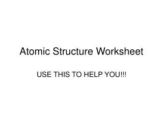 Atomic Structure Worksheet