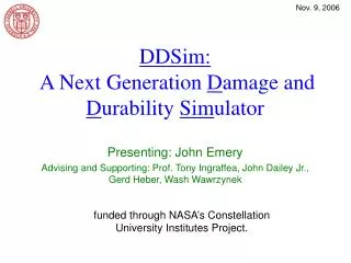 DDSim: A Next Generation D amage and D urability Sim ulator