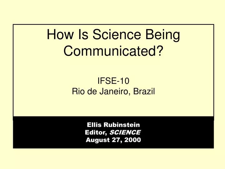 how is science being communicated ifse 10 rio de janeiro brazil