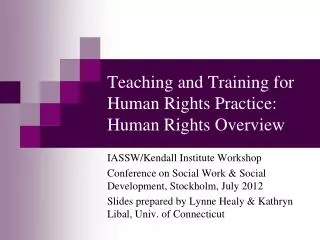 Teaching and Training for Human Rights Practice: Human Rights Overview