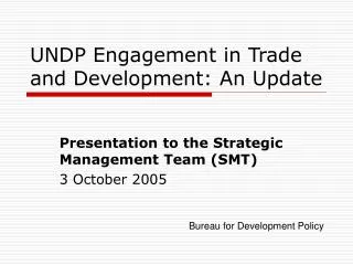 UNDP Engagement in Trade and Development: An Update