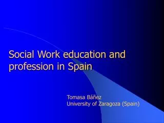 Social Work education and profession in Spain