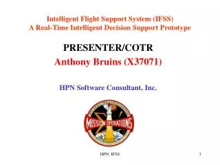 Intelligent Flight Support System (IFSS) A Real-Time Intelligent Decision Support Prototype