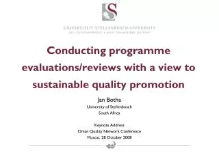 Conducting programme evaluations/reviews with a view to sustainable quality promotion