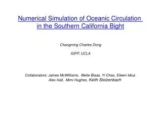 Numerical Simulation of Oceanic Circulation in the Southern California Bight