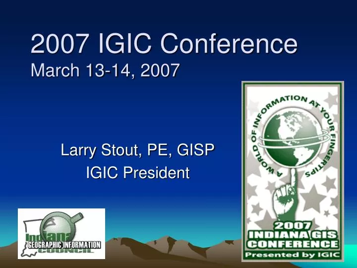 2007 igic conference march 13 14 2007