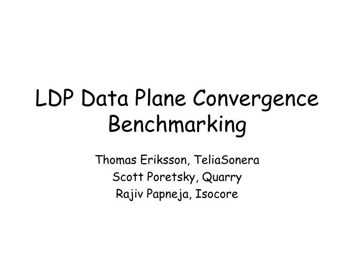ldp data plane convergence benchmarking