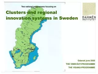 Clusters and regional innovation systems in Sweden
