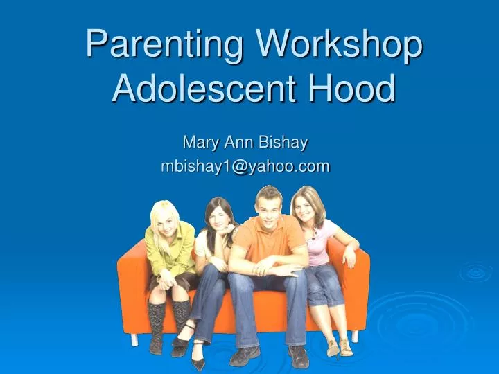 parenting workshop adolescent hood