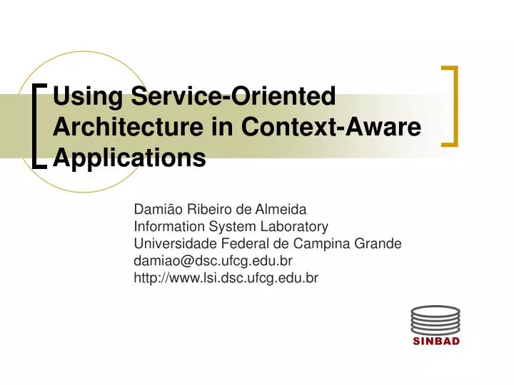 using service oriented architecture in context aware applications
