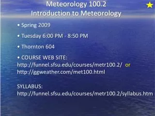 Meteorology 100.2 Introduction to Meteorology