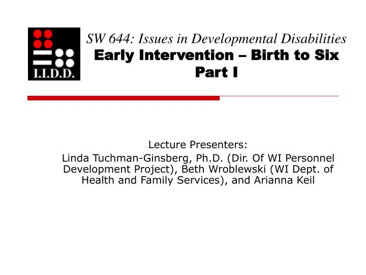 sw 644 issues in developmental disabilities early intervention birth to six part i
