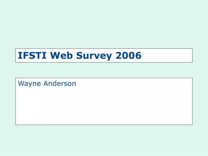 ifsti web survey 2006