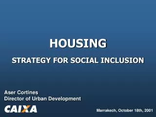 HOUSING STRATEGY FOR SOCIAL INCLUSION