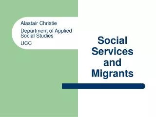 Social Services and Migrants