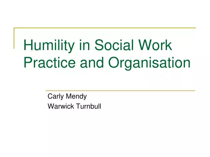 humility in social work practice and organisation