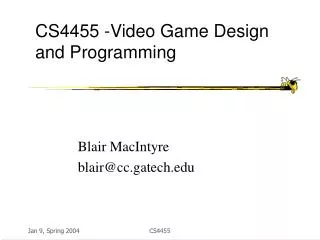 CS4455 -Video Game Design and Programming