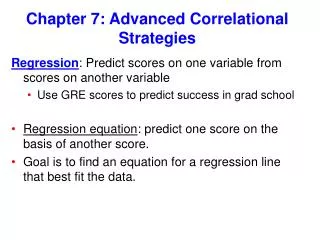 Chapter 7: Advanced Correlational Strategies