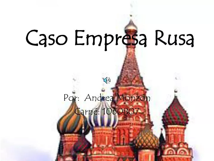 caso empresa rusa