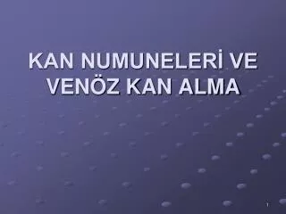 kan numuneler ve ven z kan alma