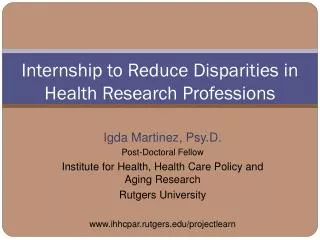 Internship to Reduce Disparities in Health Research Professions