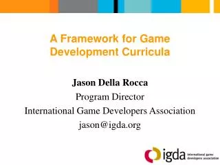 A Framework for Game Development Curricula