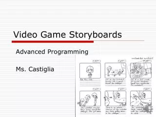 Video Game Storyboards