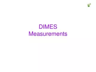 DIMES Measurements