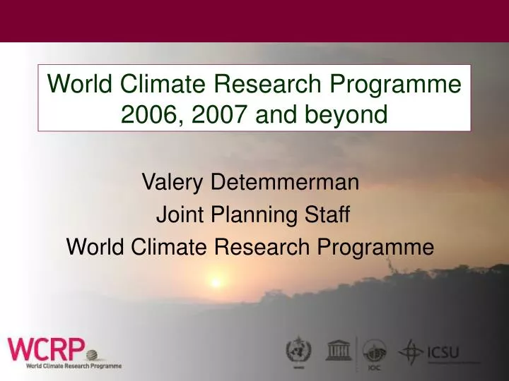 world climate research programme 2006 2007 and beyond
