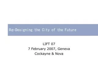 Re- Designing the City of the Future