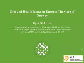 Diet and Health Issues in Europe: The Case of Norway