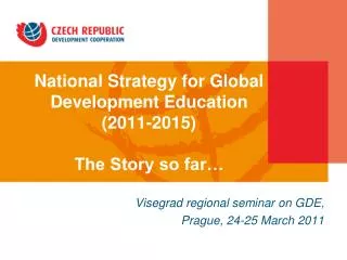 Visegrad regional seminar on GDE, Prague, 24-25 March 2011