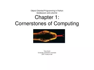 Object-Oriented Programming in Python Goldwasser and Letscher Chapter 1: Cornerstones of Computing