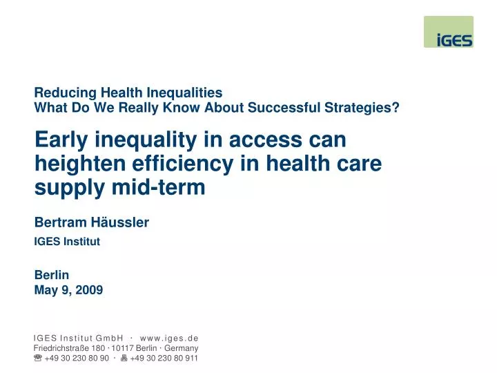 early inequality in access can heighten efficiency in health care supply mid term