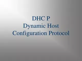 DHC P Dynamic Host Configuration Protocol