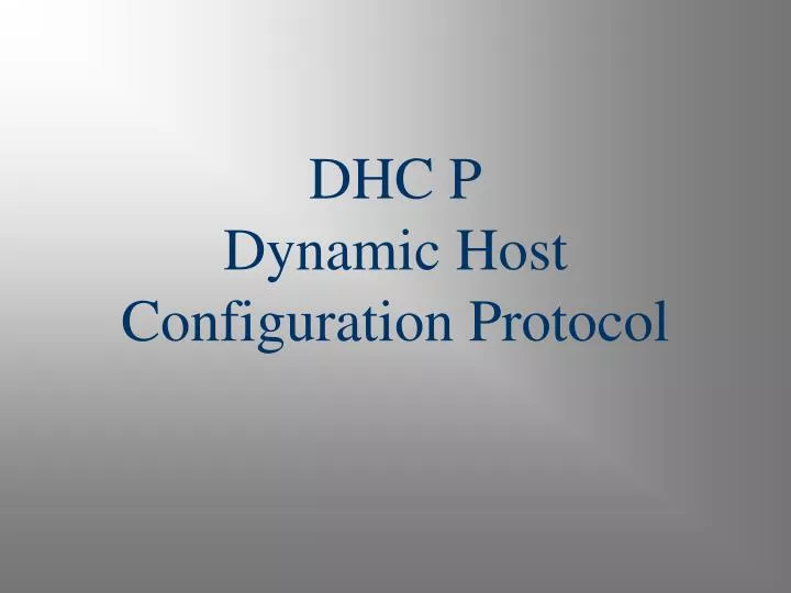 dhc p dynamic host configuration protocol