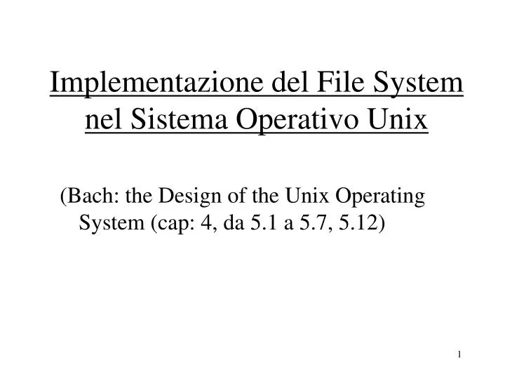 implementazione del file system nel sistema operativo unix