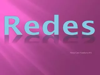 redes