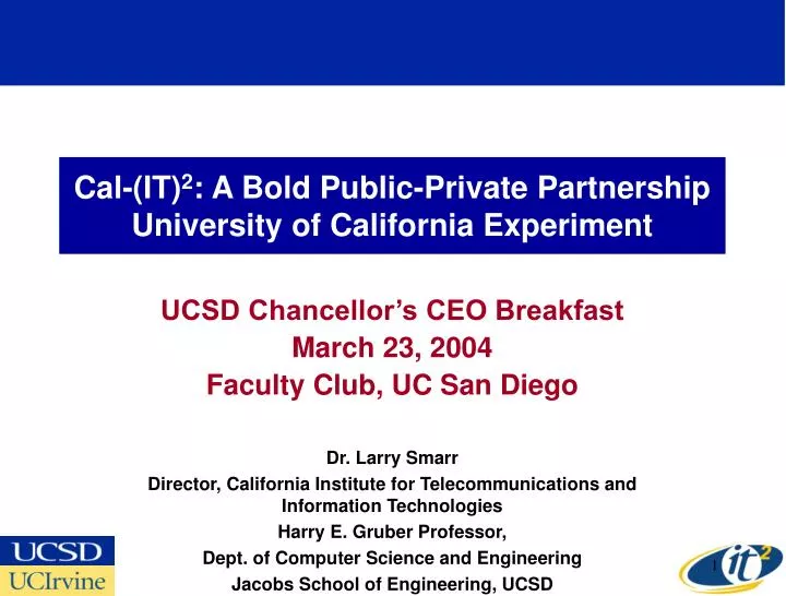 cal it 2 a bold public private partnership university of california experiment
