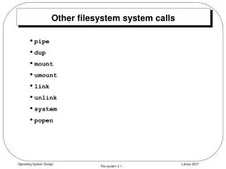 Other filesystem system calls