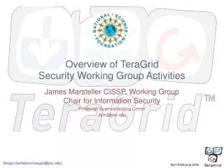 Overview of TeraGrid Security Working Group Activities
