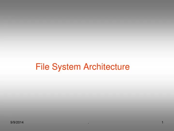 file system architecture