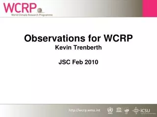 observations for wcrp kevin trenberth jsc feb 2010