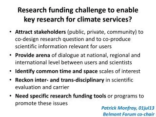 Research funding challenge to enable key research for climate services?