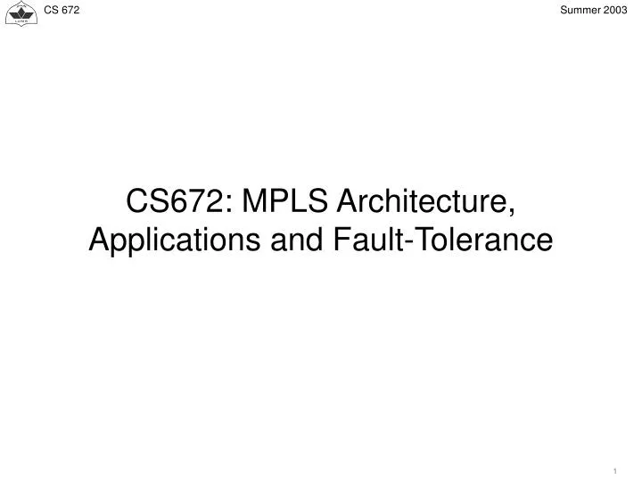 cs672 mpls architecture applications and fault tolerance