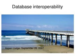 Database interoperability