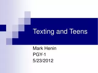 Texting and Teens